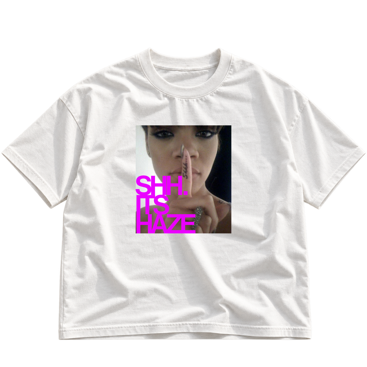SHH... IT’S HAZE Rihanna Graphic T-Shirt - White